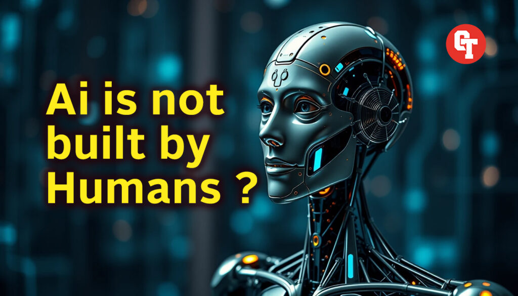 AI is not built by humans